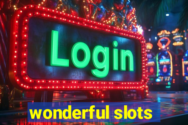 wonderful slots