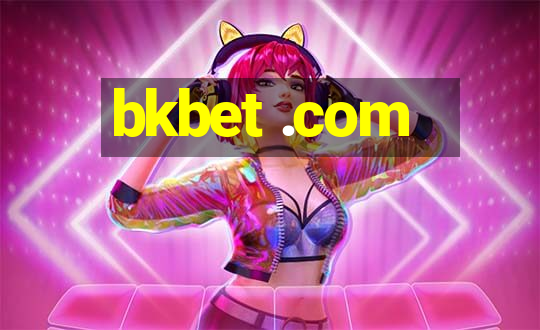 bkbet .com