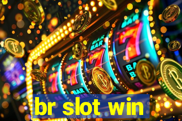 br slot win