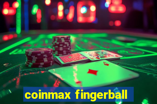 coinmax fingerball