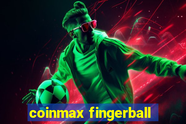 coinmax fingerball