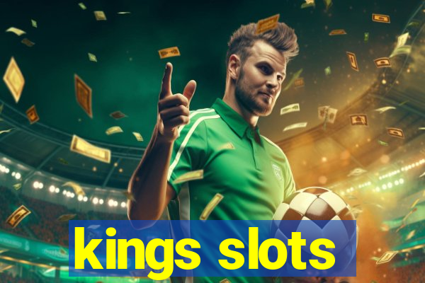 kings slots