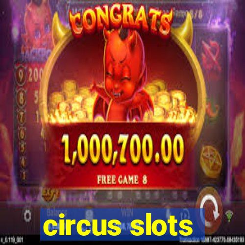 circus slots