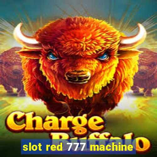 slot red 777 machine