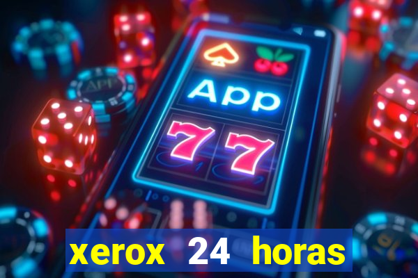 xerox 24 horas porto alegre