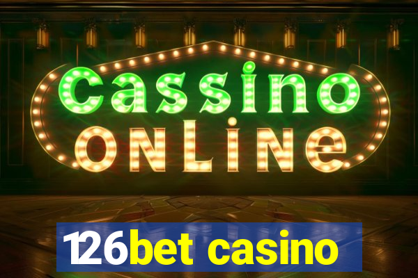 126bet casino