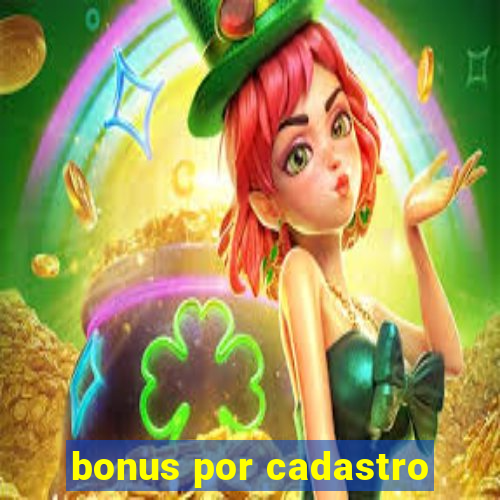 bonus por cadastro