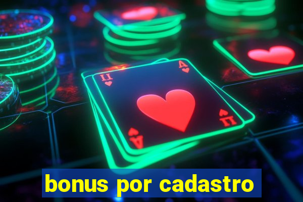 bonus por cadastro