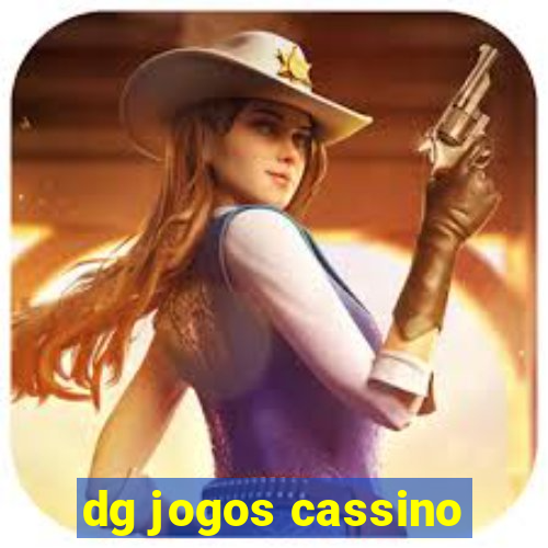 dg jogos cassino