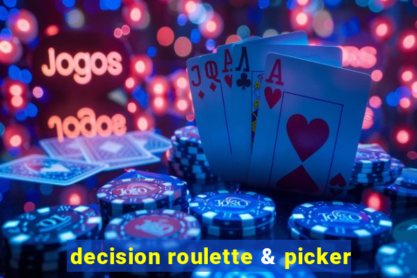 decision roulette & picker