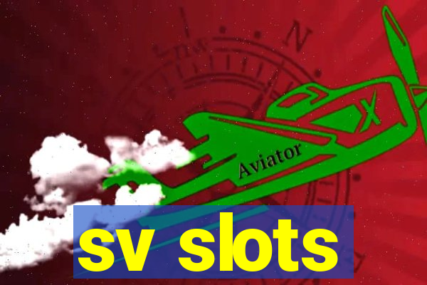 sv slots