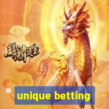 unique betting