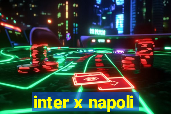 inter x napoli