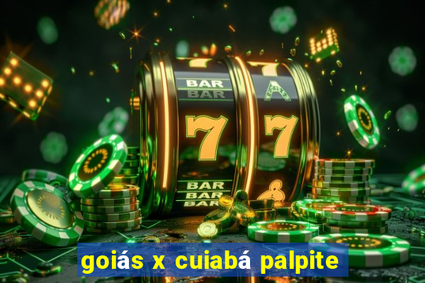 goiás x cuiabá palpite