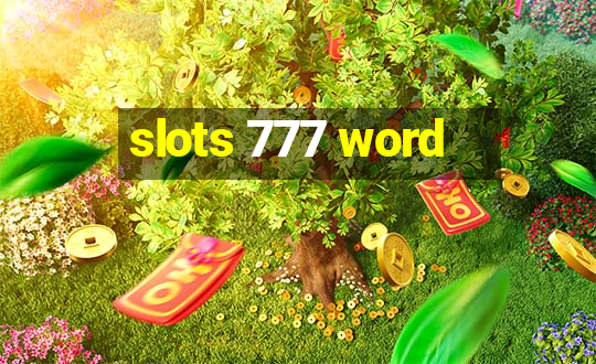 slots 777 word