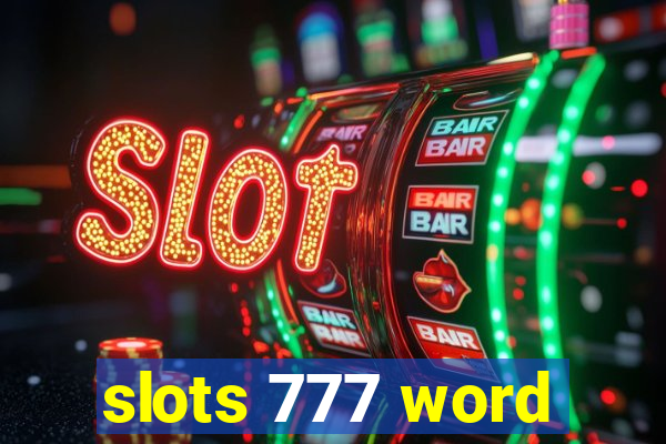 slots 777 word