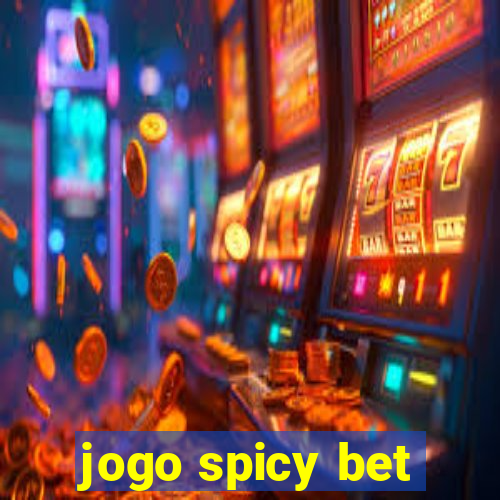 jogo spicy bet