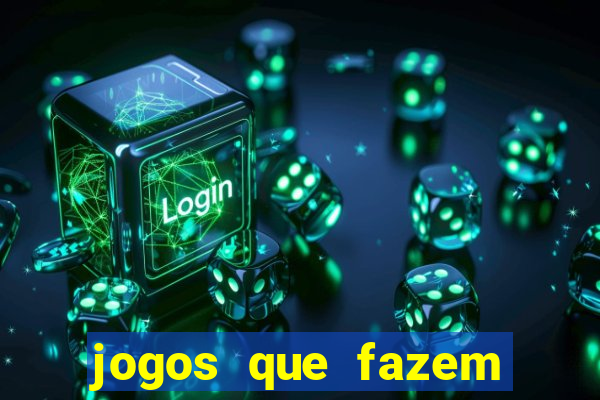 jogos que fazem você ganhar dinheiro