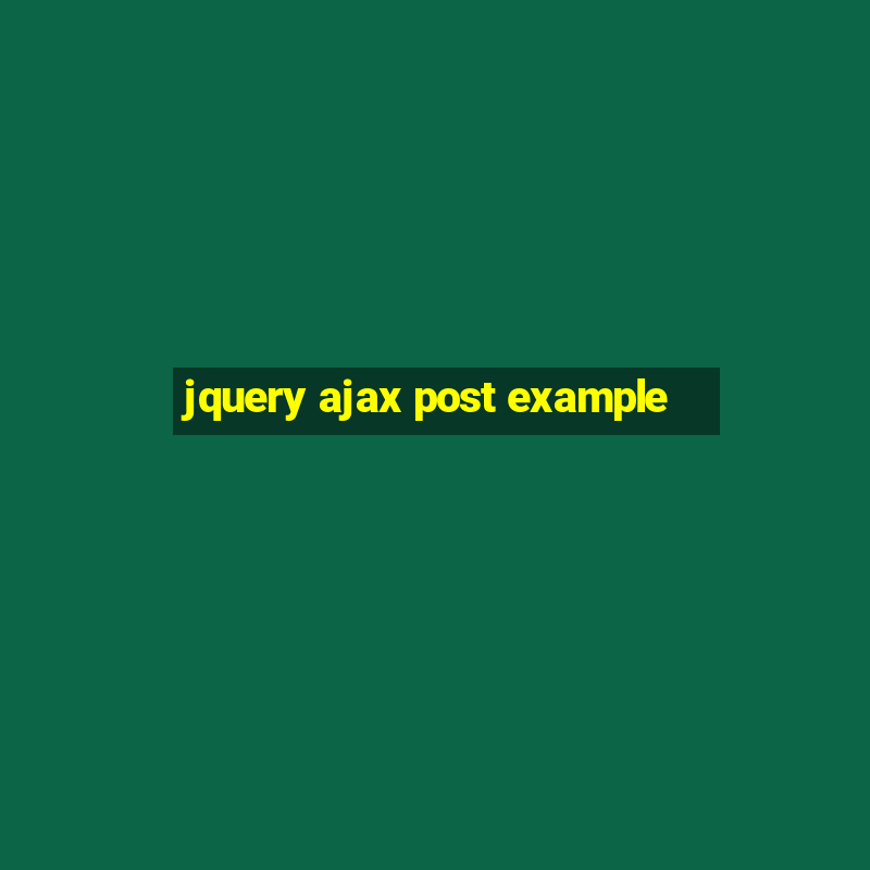 jquery ajax post example