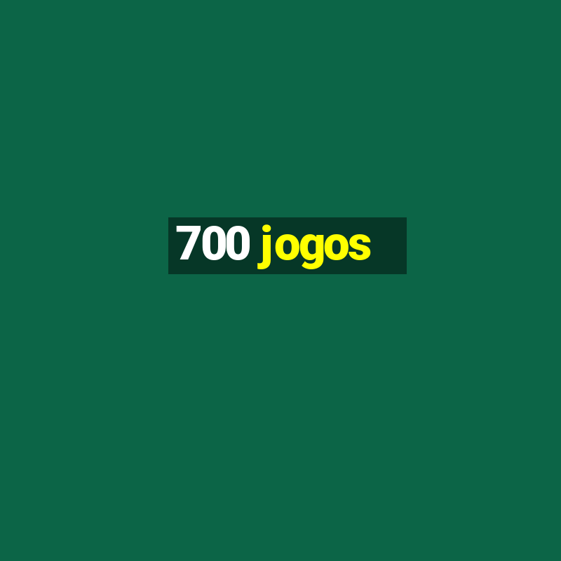 700 jogos