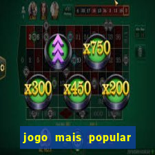 jogo mais popular do mundo