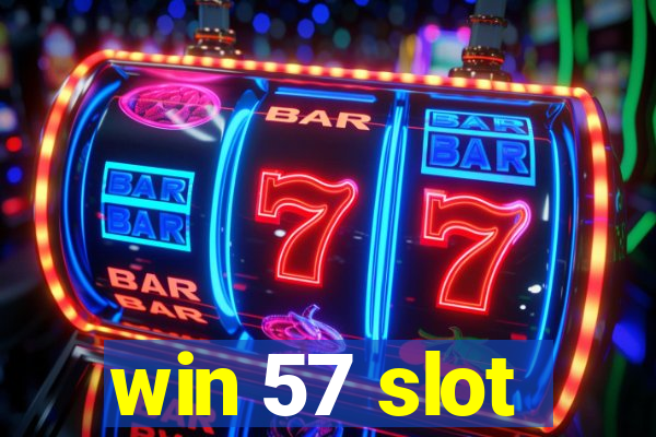 win 57 slot