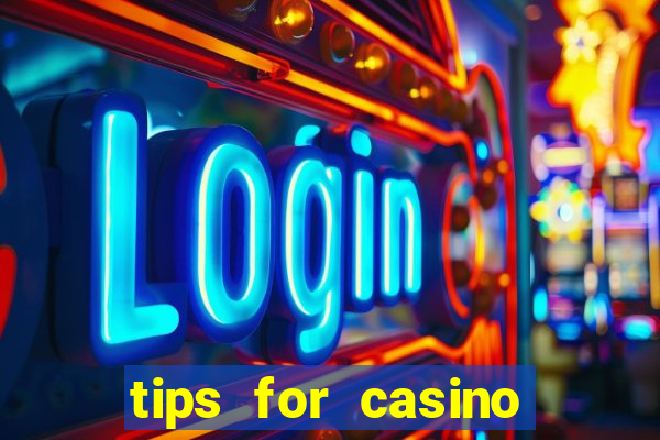 tips for casino slot machines