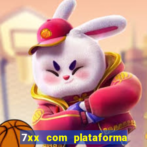 7xx com plataforma de jogos