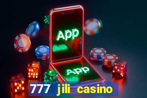 777 jili casino online games