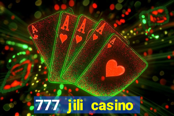 777 jili casino online games