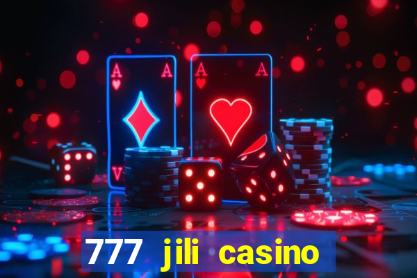 777 jili casino online games