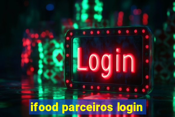 ifood parceiros login