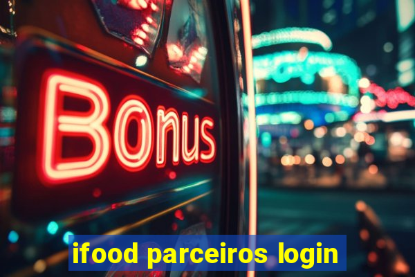 ifood parceiros login