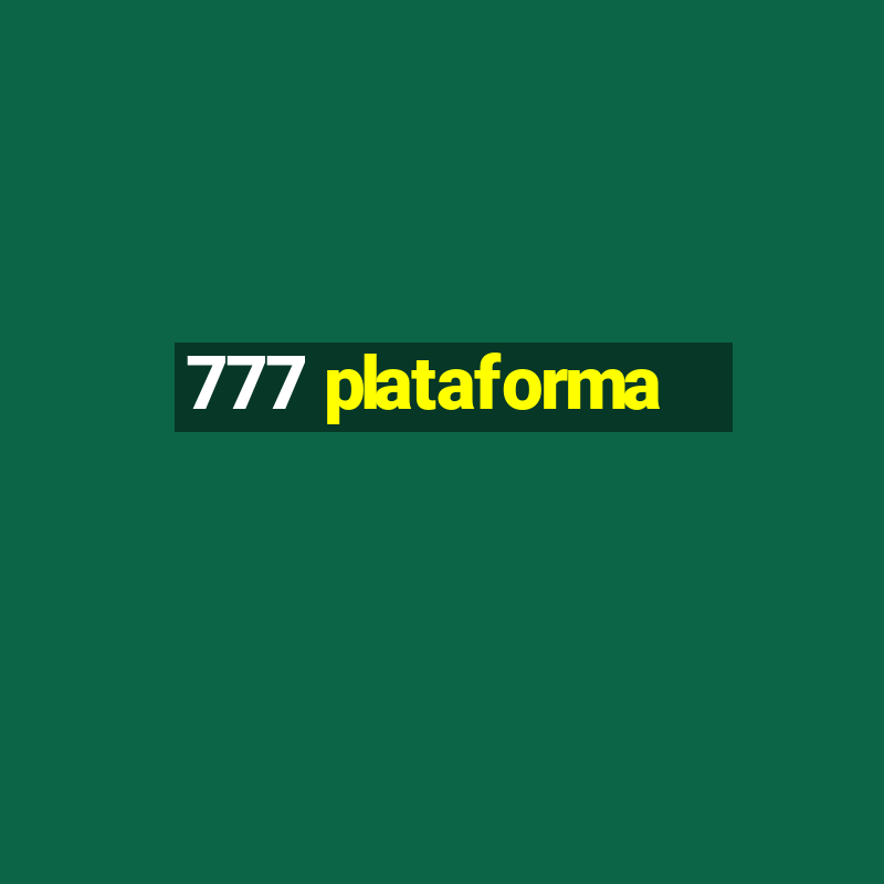 777 plataforma