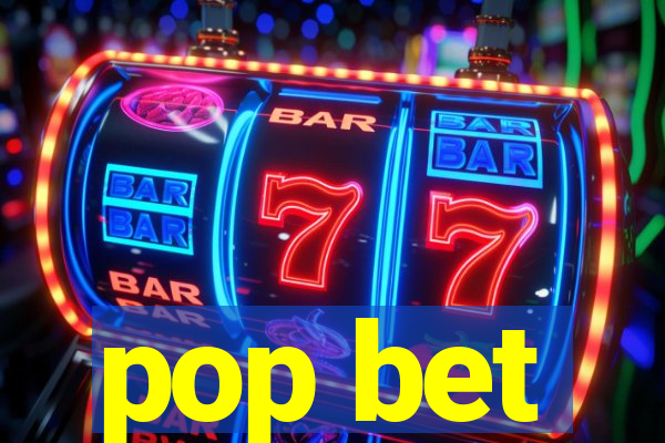 pop bet