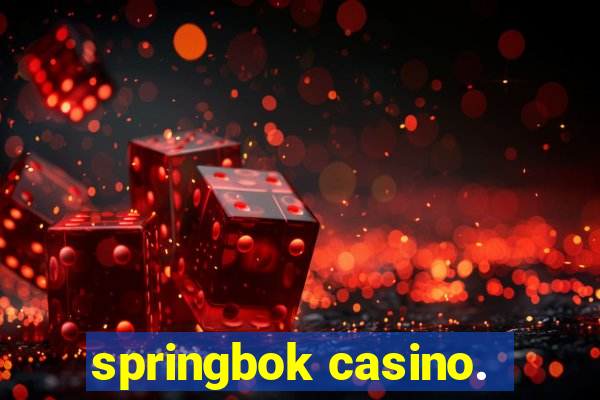 springbok casino.