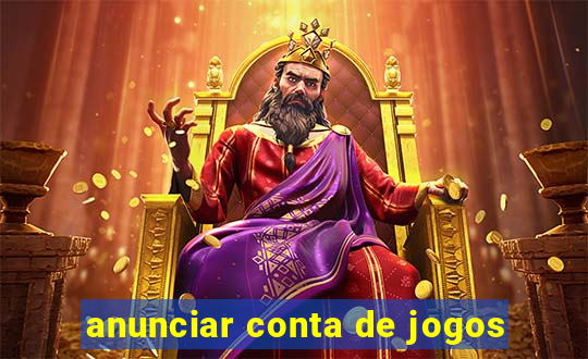 anunciar conta de jogos