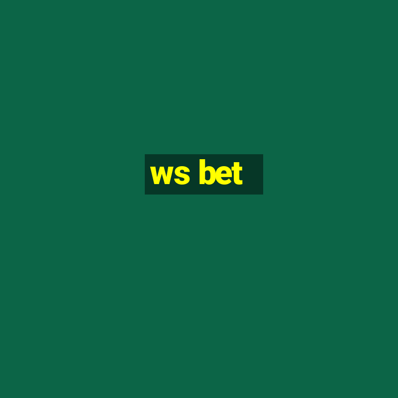 ws bet