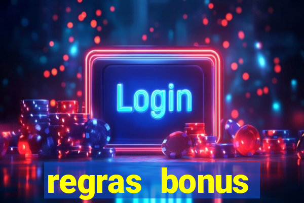 regras bonus estrela bet