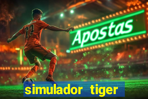 simulador tiger fortune demo