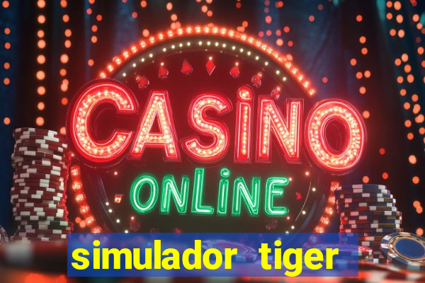 simulador tiger fortune demo