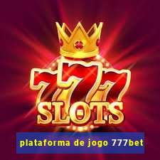 plataforma de jogo 777bet