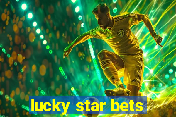 lucky star bets