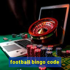 football bingo code