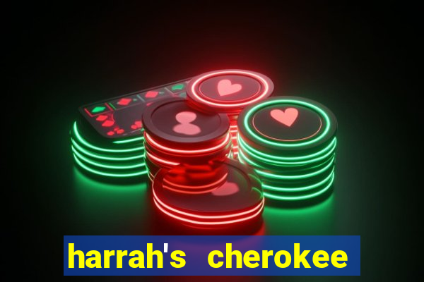 harrah's cherokee hotel and casino