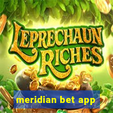 meridian bet app