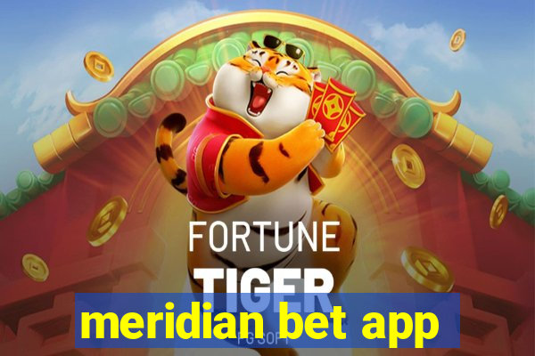 meridian bet app