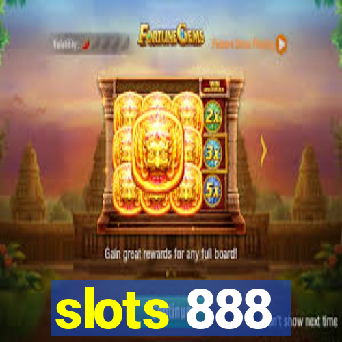 slots 888