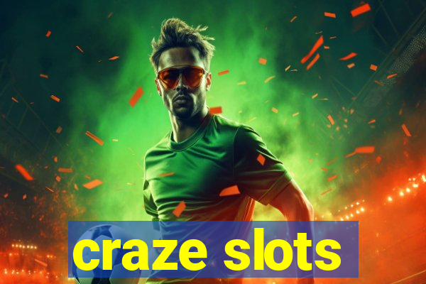 craze slots