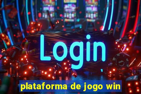 plataforma de jogo win